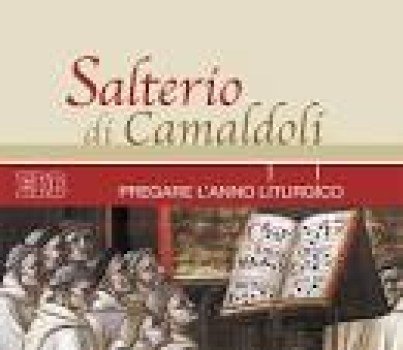 salterio di camaldoli cof. 5cd pregare l\'anno liturgico