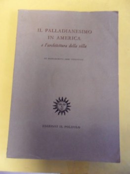 palladianesimo in america e l\'architettura della villa