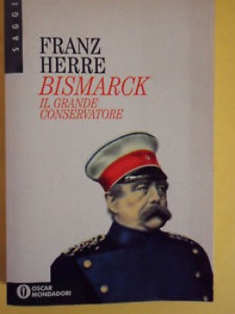 bismarck grande conservatore