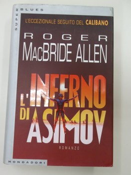 inferno di asimov FUORI CATALOGO