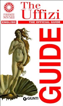 THE UFFIZI THE OFFICIAL GUIDE