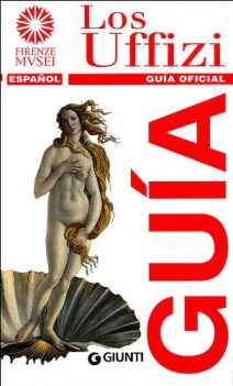 LOS OFICIOS(UFFIZI) GUIA OFICIAL