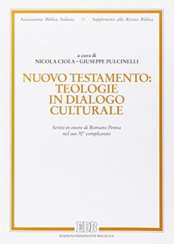 nuovo testamento: teologie in dialogo culturale