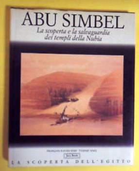 Abu simbel. Scoperta e salvaguardia dei templi della Nubia. Jaca Book 1995