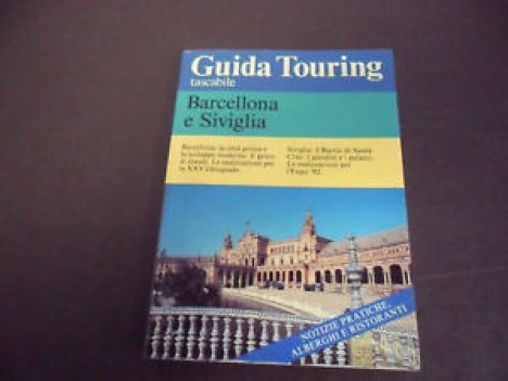 barcellona e siviglia. guida touring tascabile