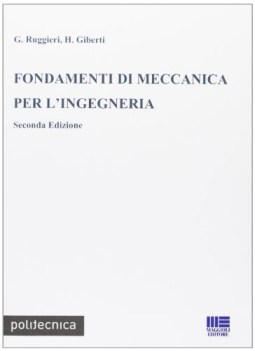 fondamenti di meccanica per l\'ingegneria 2 ed