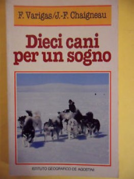 dieci cani per un sogno (ristampa)