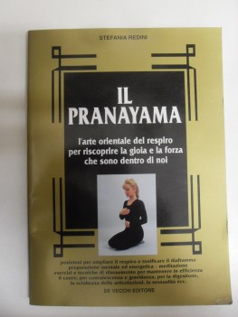 pranayama l\'arte orientale del respiro per riscoprire gioia e forza dentro noi