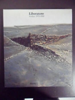 LIBERATORE SCULTURE 1970 - 1990