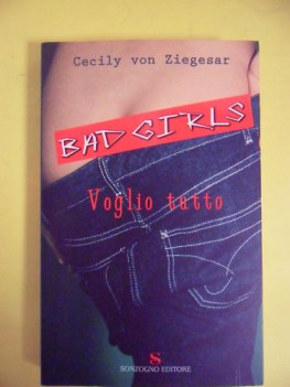 bad girls voglio tutto