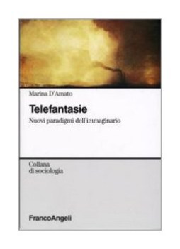 telefantasie nuovi paradigmi dell\'immaginario