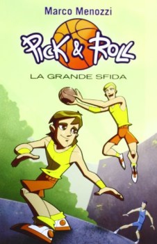 grande sfida. pick &amp; roll vol. 3