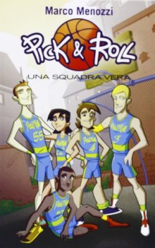 squadra vera. pick &amp; roll vol. 4