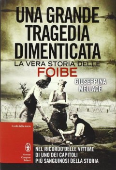 grande tragedia dimenticata