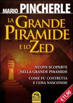 grande piramide e lo zed