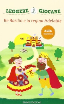 re basilio e la regina adelaide