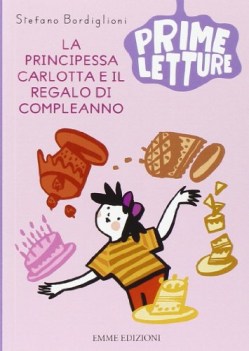 principessa carlotta e il regalo di compleanno