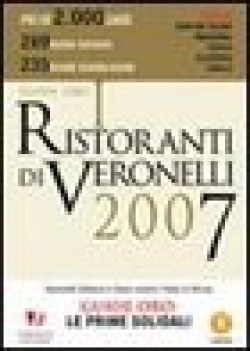 RISTORANTI DI VERONELLI 2007