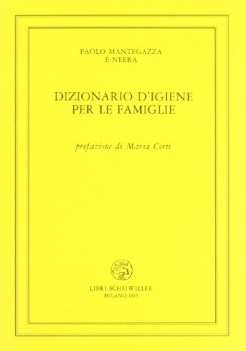 Dizionario d\'igiene per le famiglie