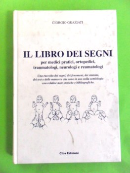 libro dei segni per medici pratici, ortopedici, traumatologi, neurologi...