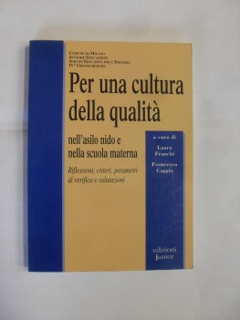 per una cultura della qualit nell\'asilo nido e nella scuola materna