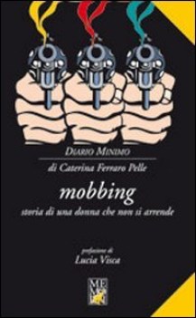 mobbing storia di una donna che non si arrende