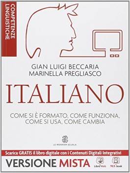 italiano come si e formato come funziona come si usa come cambia