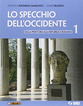 specchio dell\'occidente 1 +cittadin. +eb storia biennio it