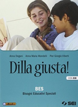 dilla giusta! bes +cd +eb italiano, gramm. medie