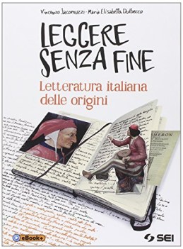 leggere senza fine letteratura origini italiano, antologia bn