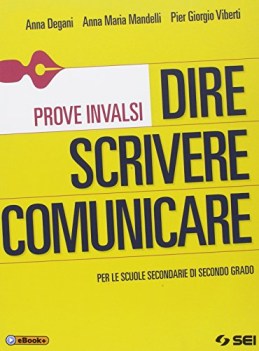 dire scrivere comunicare, invalsi +eb italiano, gramm. sup.