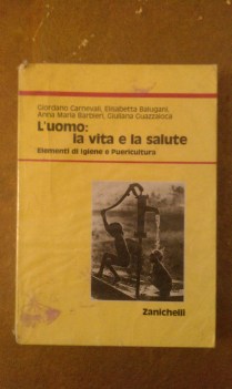 uomo la vita e la salute elementi di igiene e puericultura