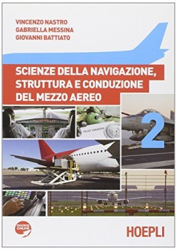 scienze della navigazione, struttura e conduzione del mezzo aereo