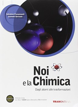 noi e la chimica, dagli atomi... +eb chimica e merceologia