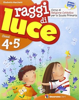 raggi di luce 4-5 + inserto + ebook