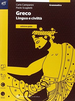 greco lingua e civilta gialla,gramm. greco, gramm.e esercizi