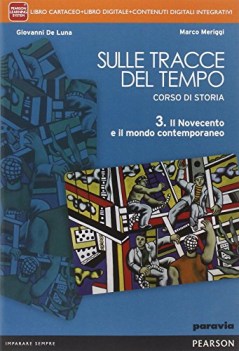 sulle tracce del tempo 3 +eb storia triennio licei