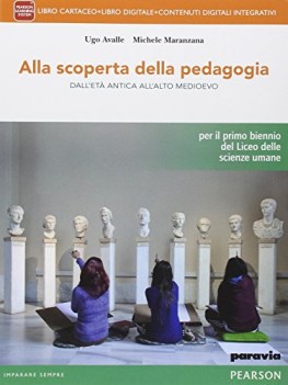 alla scoperta della pedagogia +eb psicol.,pedag.,didattica