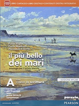 piu bello dei mari A+corso scr.mylab=