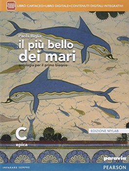 piu bello dei mari mylab c +eb italiano, antologia bn