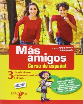 mas amigos 3 +cuaderno +cd spagnolo, antol.e lett.