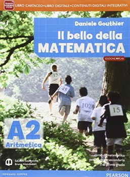 bello della matematica +mylab tematica 2 matematica x superiori