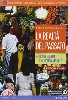 realta del passato mylab 3 +eb storia triennio licei