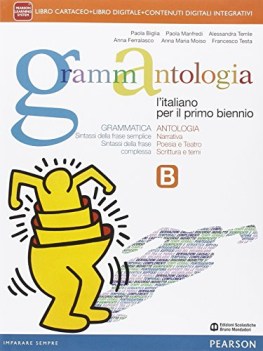 grammantologia +mylab, b +eb italiano, antologia bn