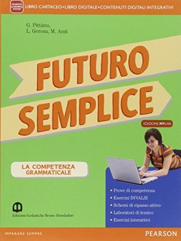 futuro semplice +mylab +eb italiano, grammatica