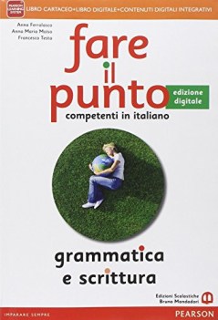 fare il punto ed.digitale (3t) italiano, gramm. sup.