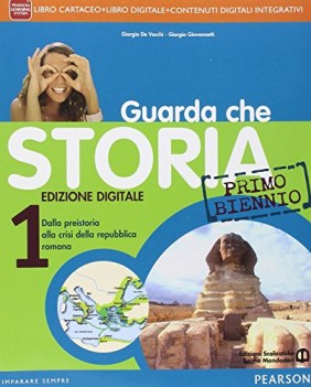 guarda che storia 1 x bn ed.digitale storia biennio lic e 1 mg