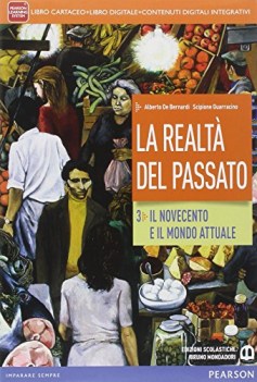 realta del passato 3 +eb storia triennio licei