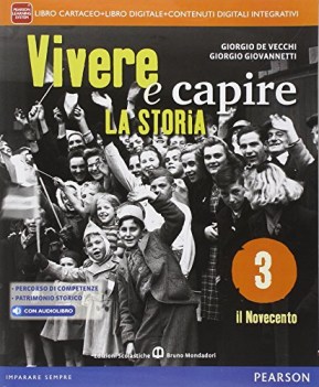 vivere e capire la storia 3 +eb storia scuola media