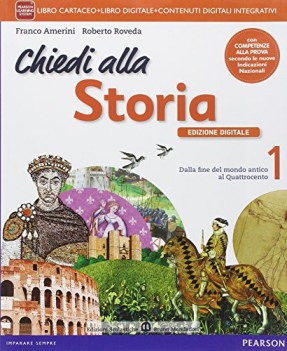 chiedi alla storia 1 ed.digitale storia scuola media